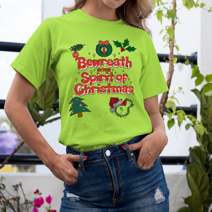 Bewreath In The Spirit Of Christmas - Unisex T-Shirt