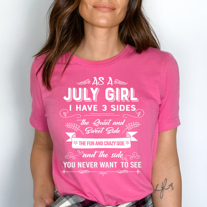 As A July Girl, I Have 3 Sides, GET BIRTHDAY BASH 50% OFF PLUS (FLAT SHIPPING)