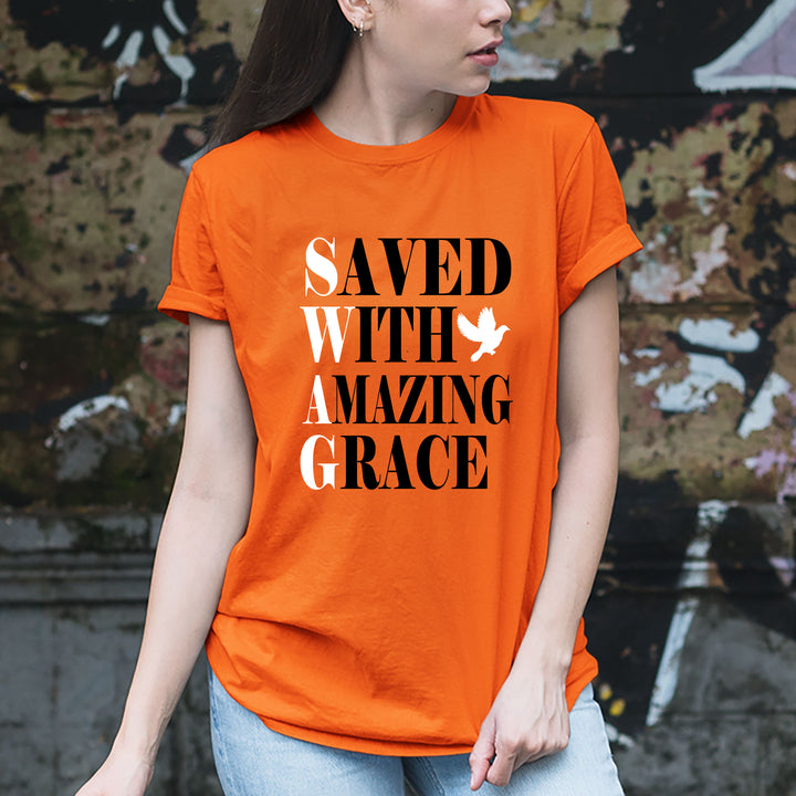 "SAVED WITH AMAZING GRACE"