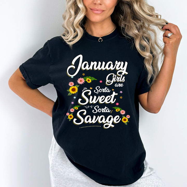 "January Girls Are Sorta Sweet Sorta Savage",