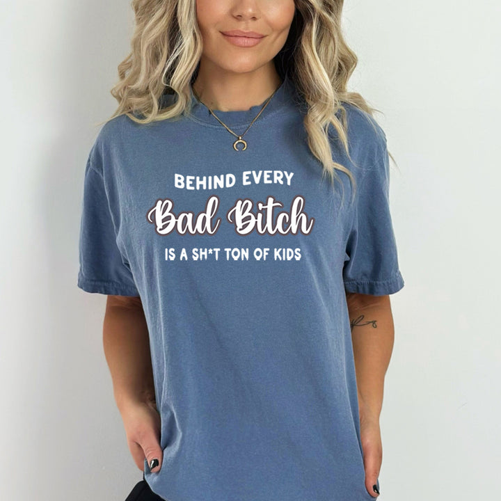 Behind Every Bad Bitch - Bella Canvas