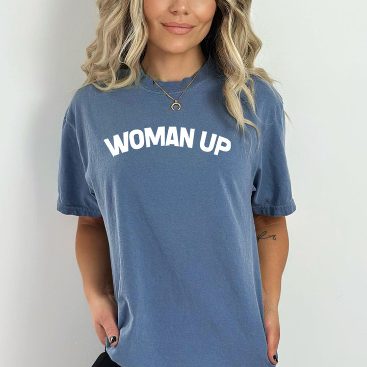 Woman Up - Bella Canvas
