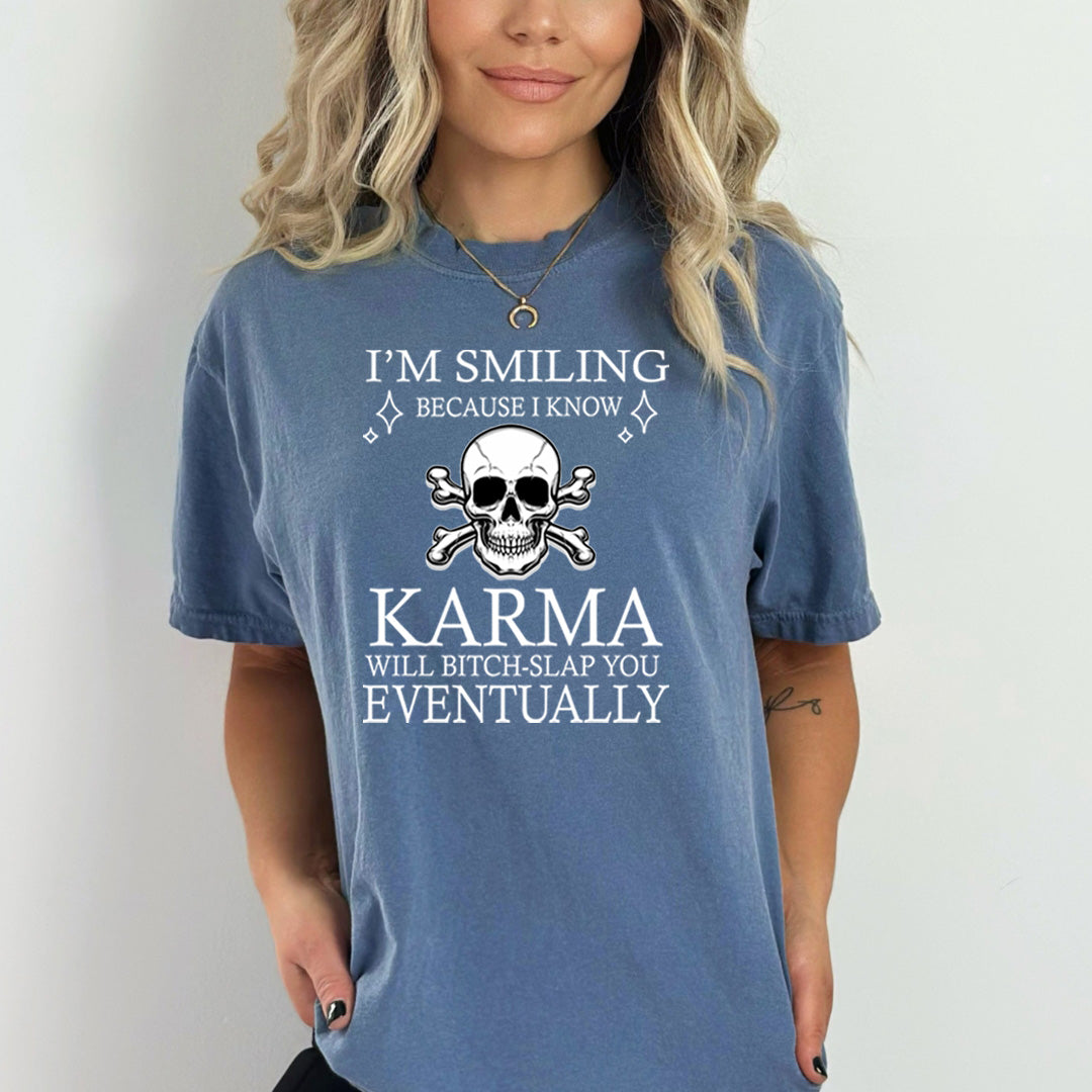 Karma Will Bitch-Slap You Eventually - Bella Canvas
