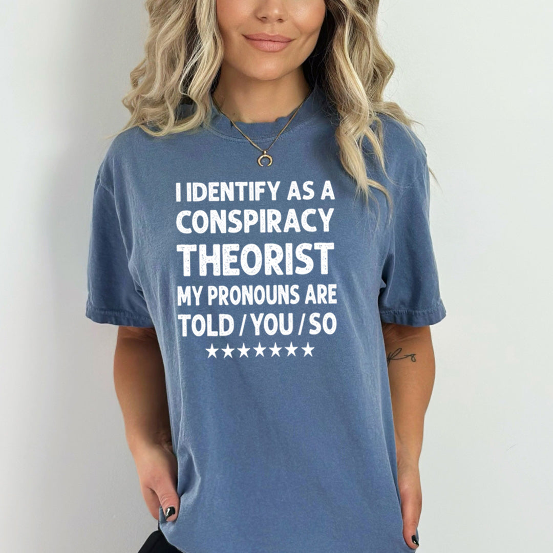 Identify As A Conspiracy - Bella Canvas