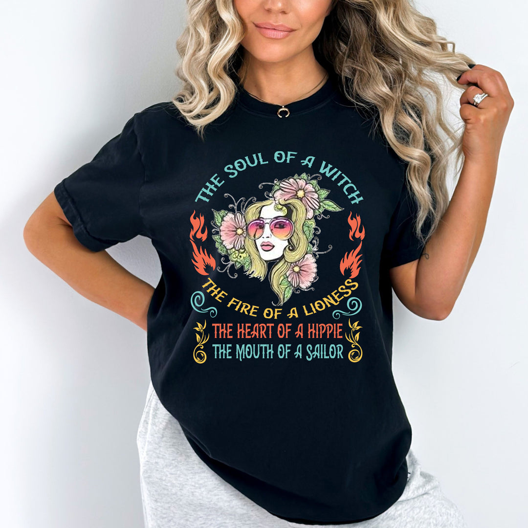 "The Soul Of A Witch The Fire Of A Lioness..." T-Shirt