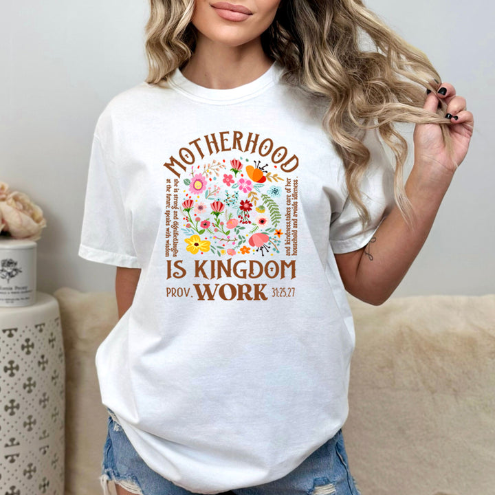 Motherhood Is Kingdom Work - Bella Canvas