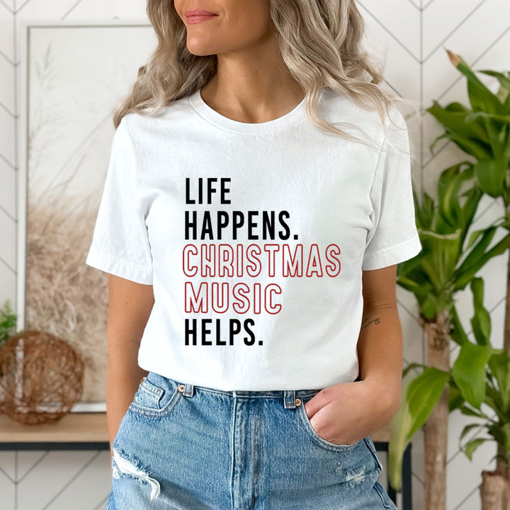 Life Happens Christmas Music - Unisex T-Shirt