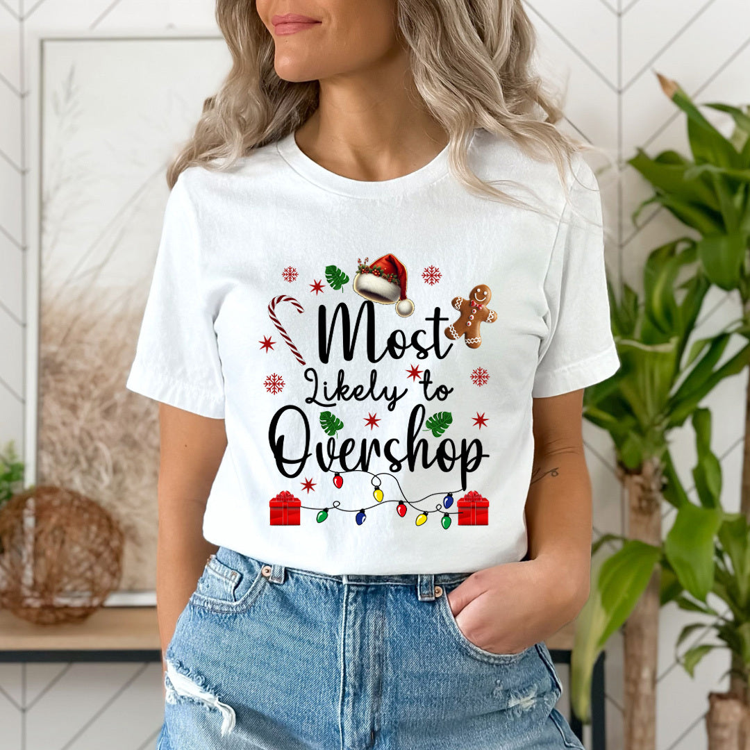 Most Likely To Overshop - Unisex T-Shirt