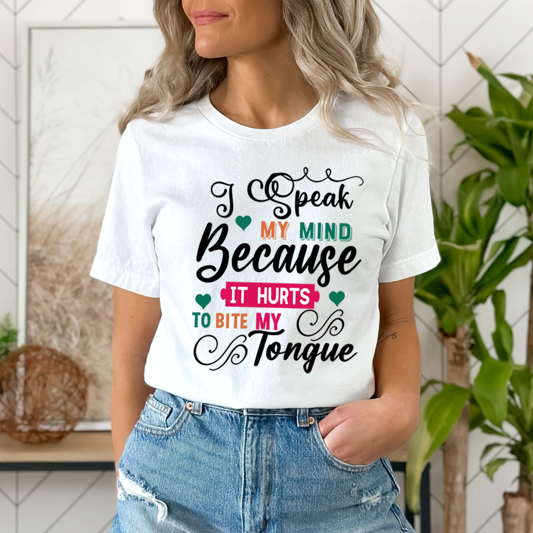 Speak My Mind - Unisex T-Shirt