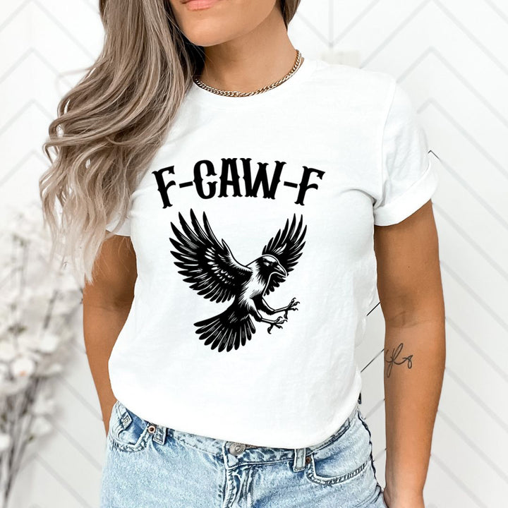 F-Caw-F - Unisex T-Shirt