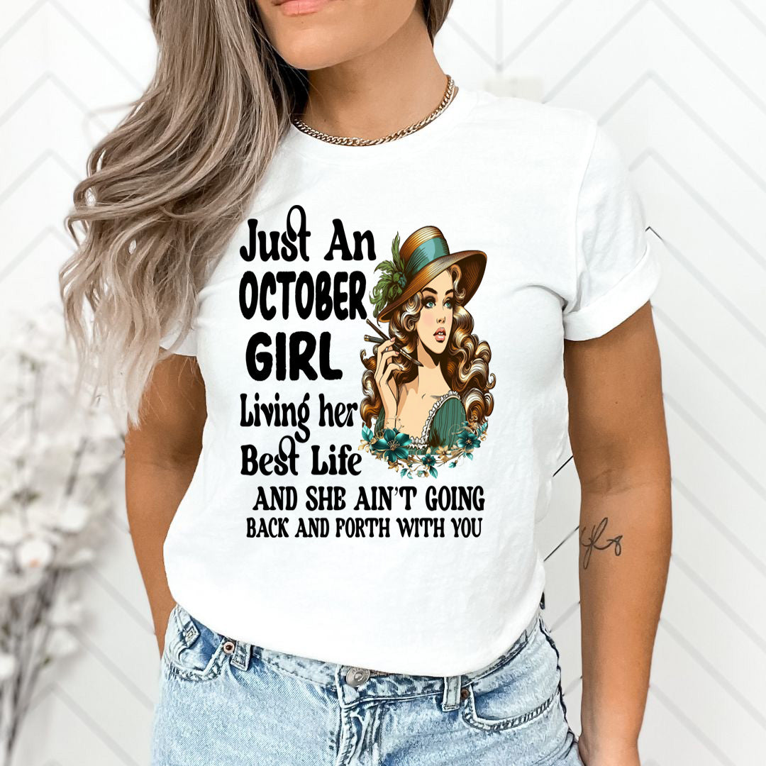October Girl Living Her Best Life - Unisex T-Shirt