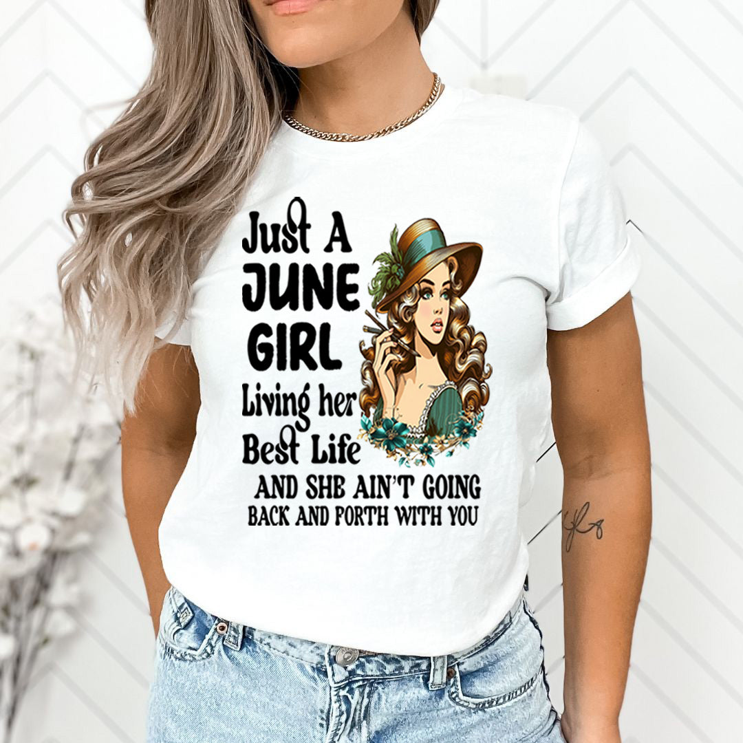 June Girl Living Her Best Life - Unisex T-Shirt