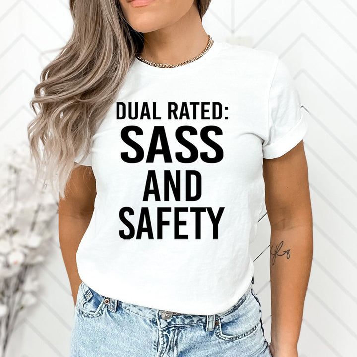 Dual Rated :  Sass And Safety - T-Shirt