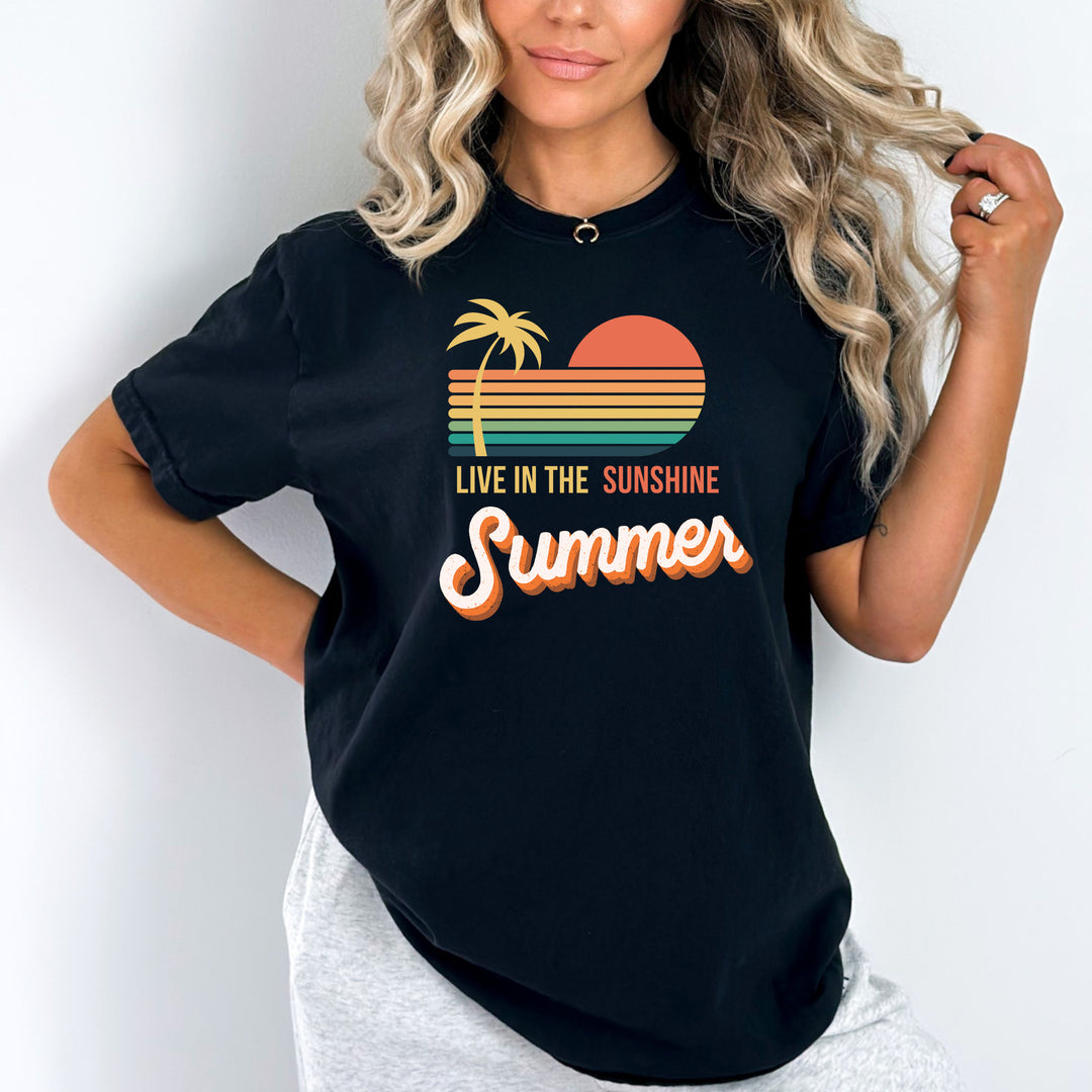 Live In The Sunshine Summer - Bella Canvas T-Shirt