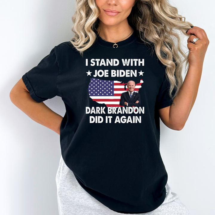 I Stand With Joe Biden - Unisex Tee