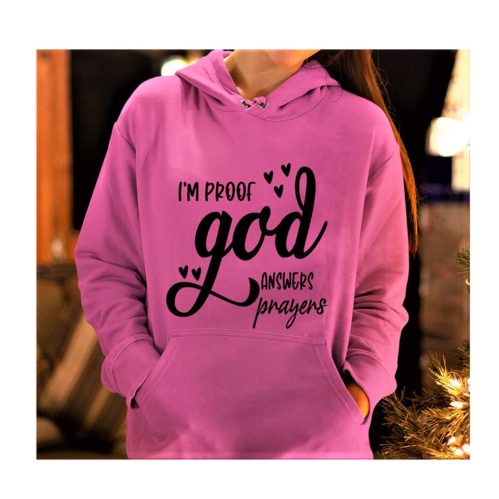 "I'M PROOF GOD ANSWERS PRAYERS" Hoodie And SweatShirt.