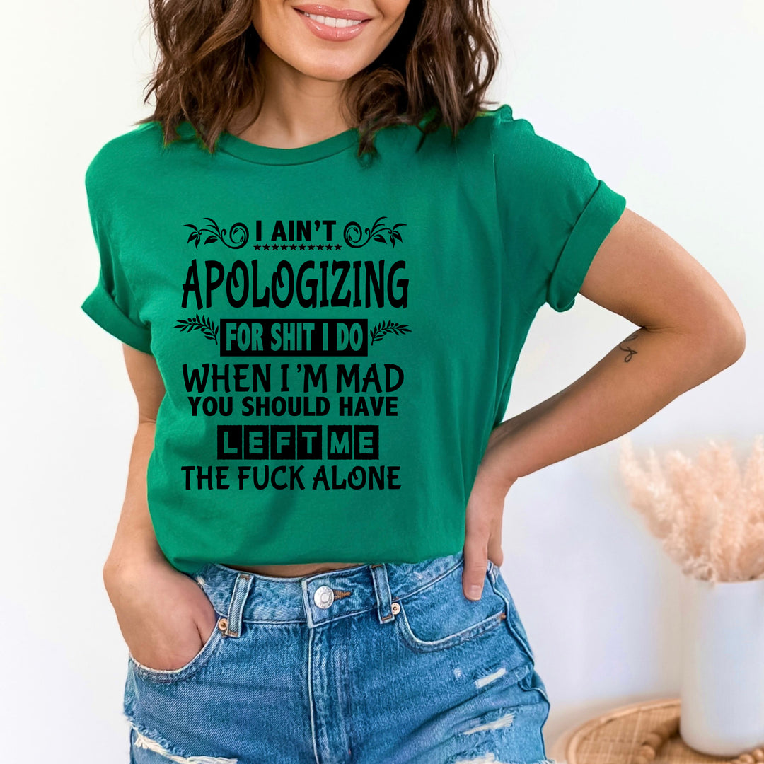 "I Ain't Apologizing "