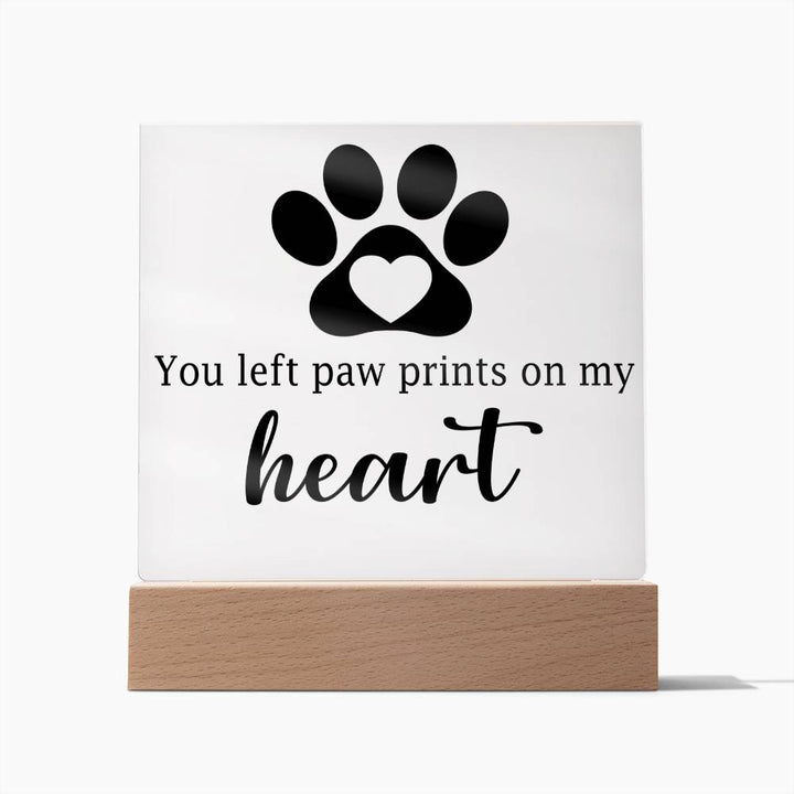 You Left Paw print on my Heart