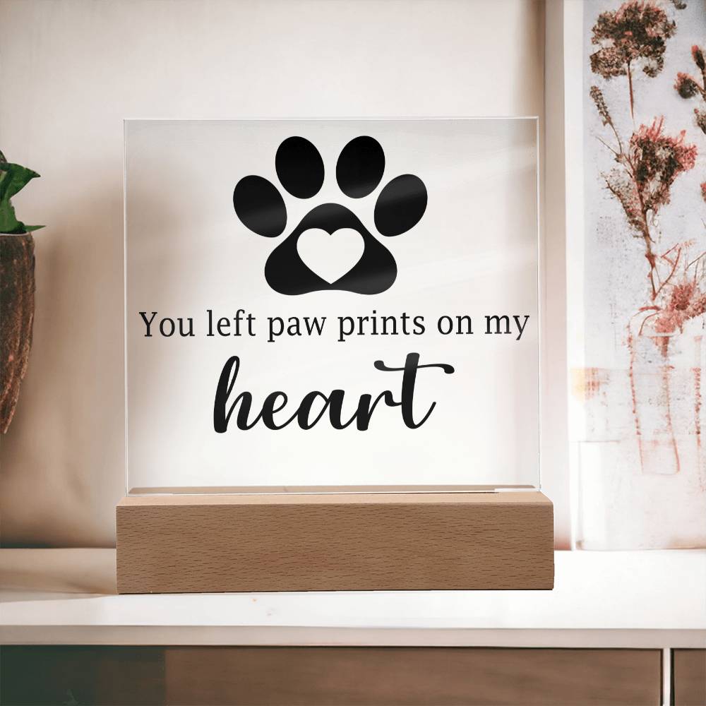 You Left Paw print on my Heart