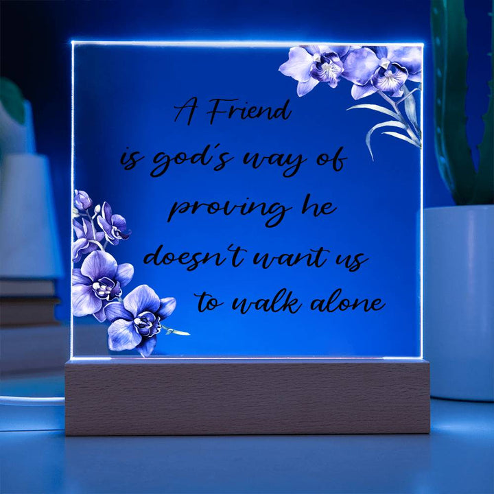 He Doesn't want us - Printed Square Acrylic Plaque