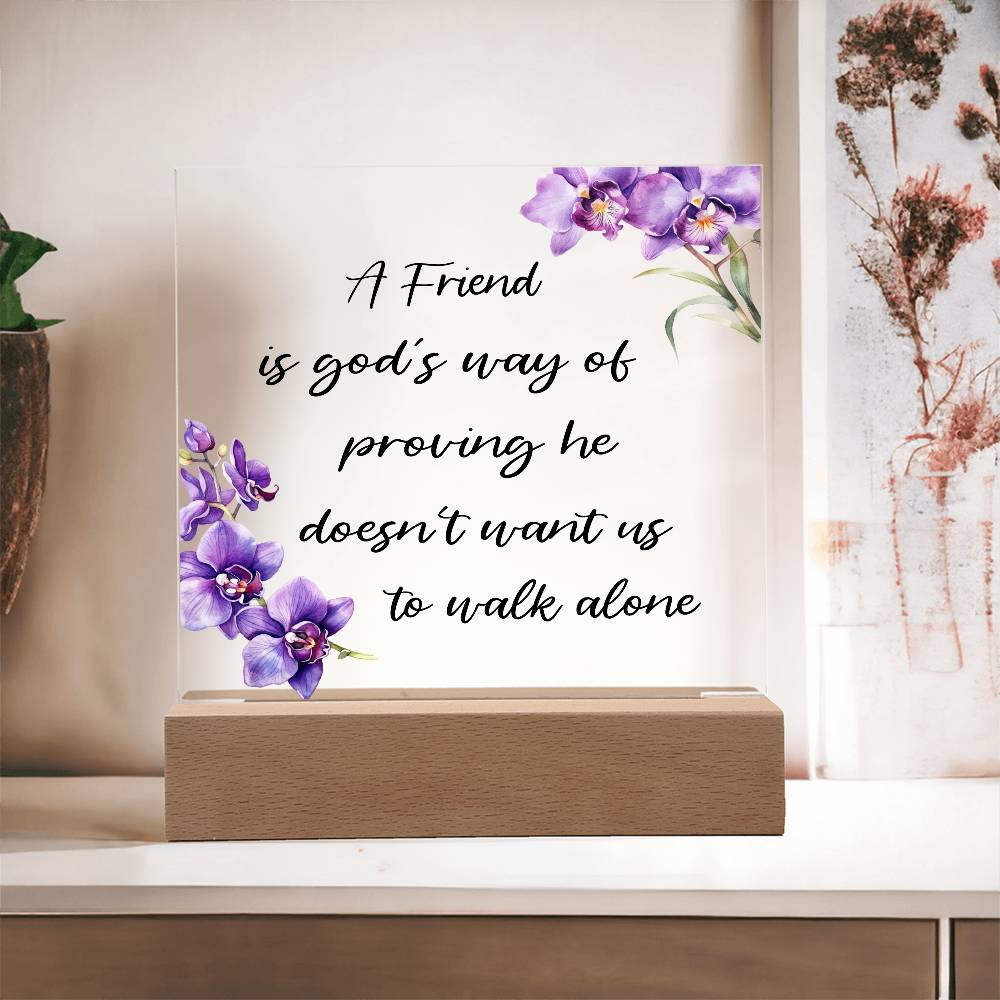He Doesn't want us - Printed Square Acrylic Plaque