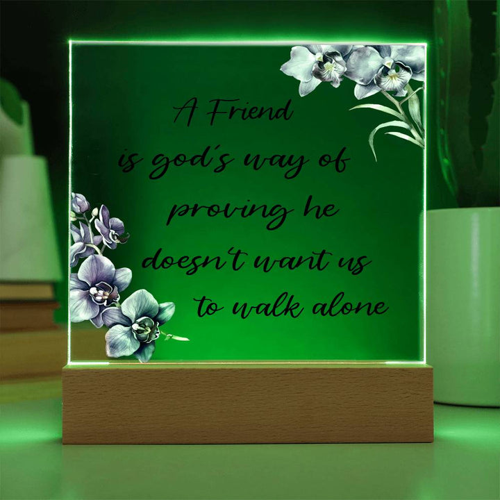 He Doesn't want us - Printed Square Acrylic Plaque