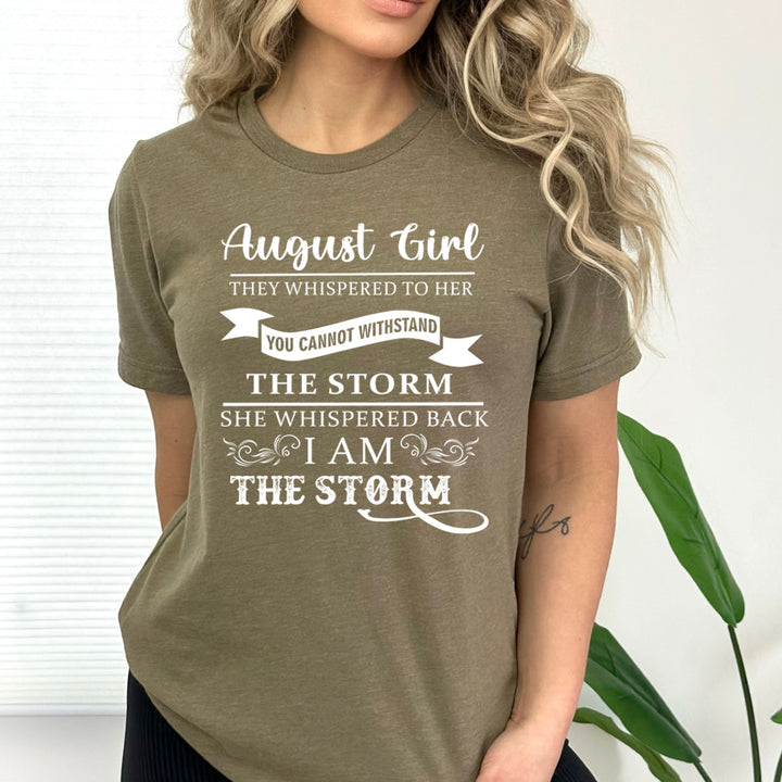 August Girl ( I Am The Storm)- Bella Canvas