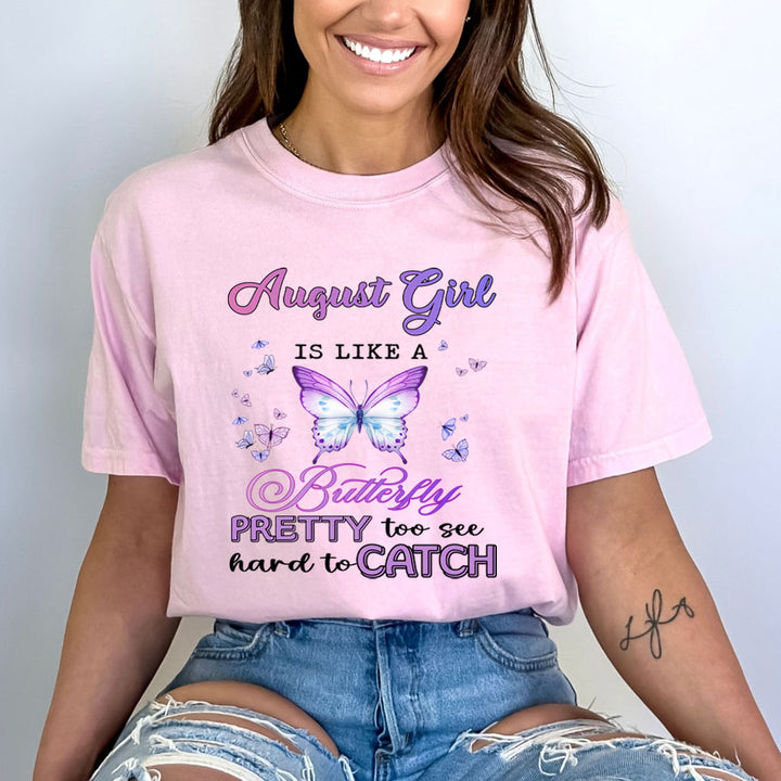 August Girl Is Like A Butterfly - Bella Canvas