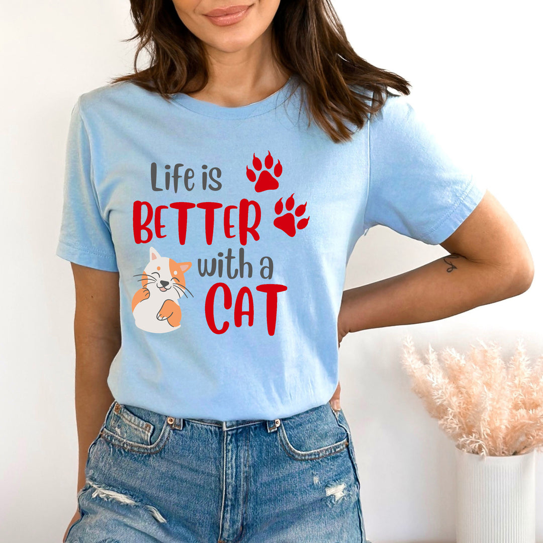 Life Is Better With Cats - Bella canvas