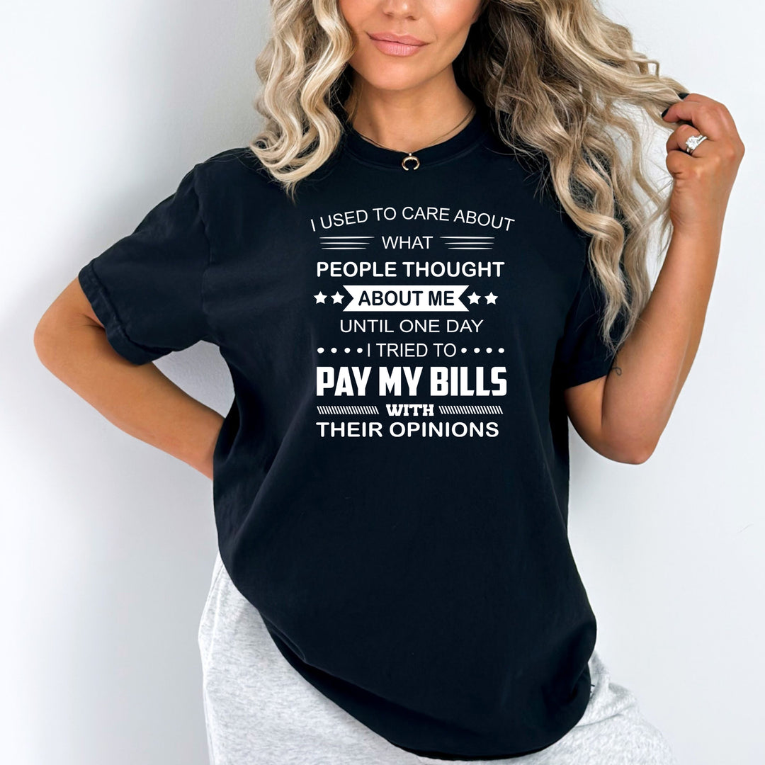 I Tried To Pay My Bills - Bella canvas