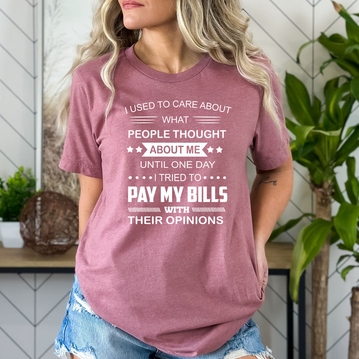 I Tried To Pay My Bills - Bella canvas