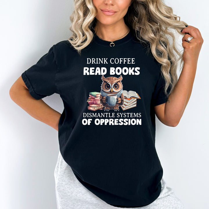 Drink Coffee Read Books - Bella canvas