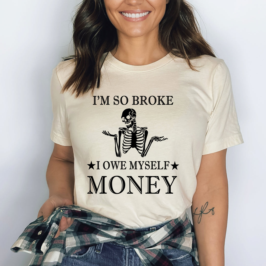 I Owe Money Myself - Bella canvas