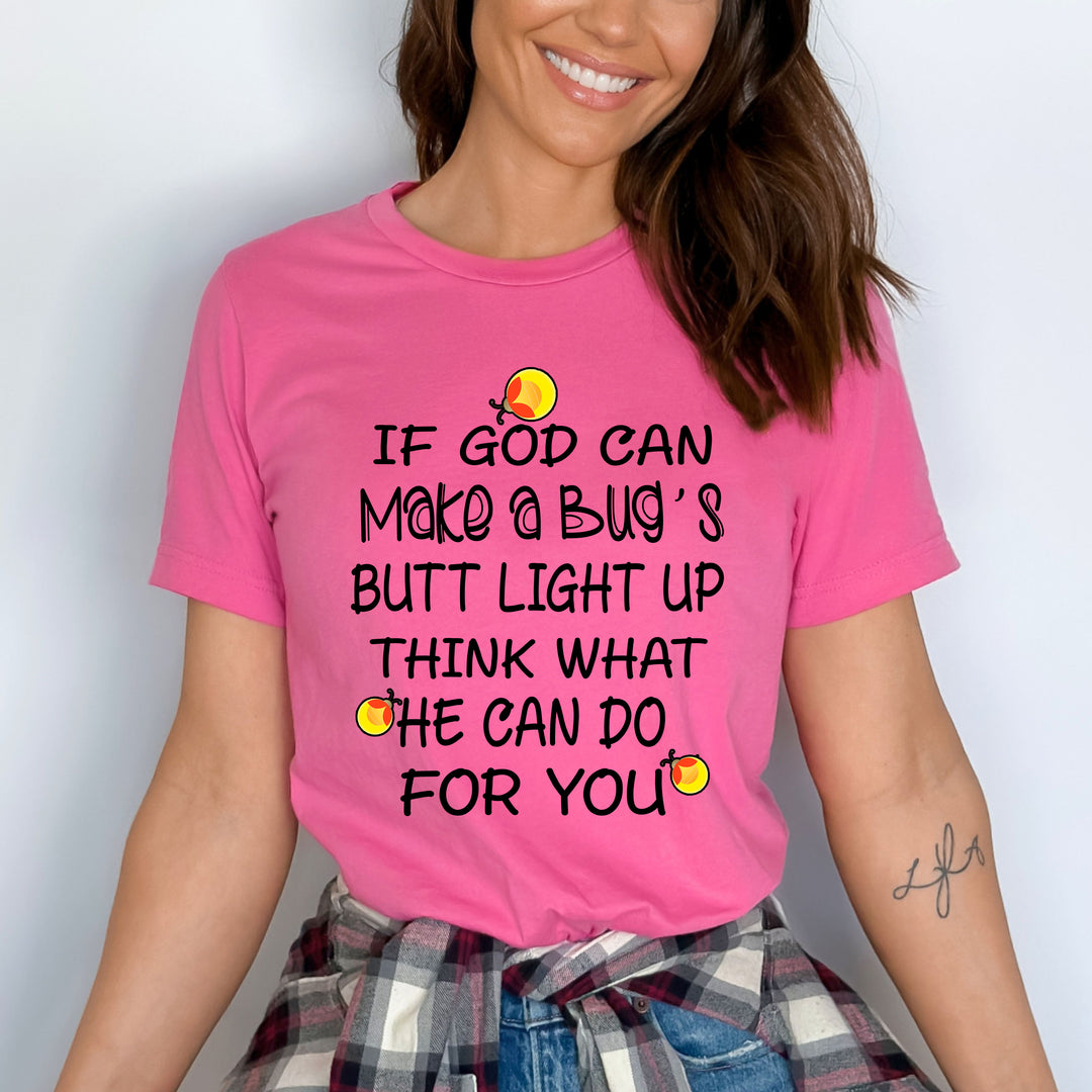 "If God Can Make Bug's"