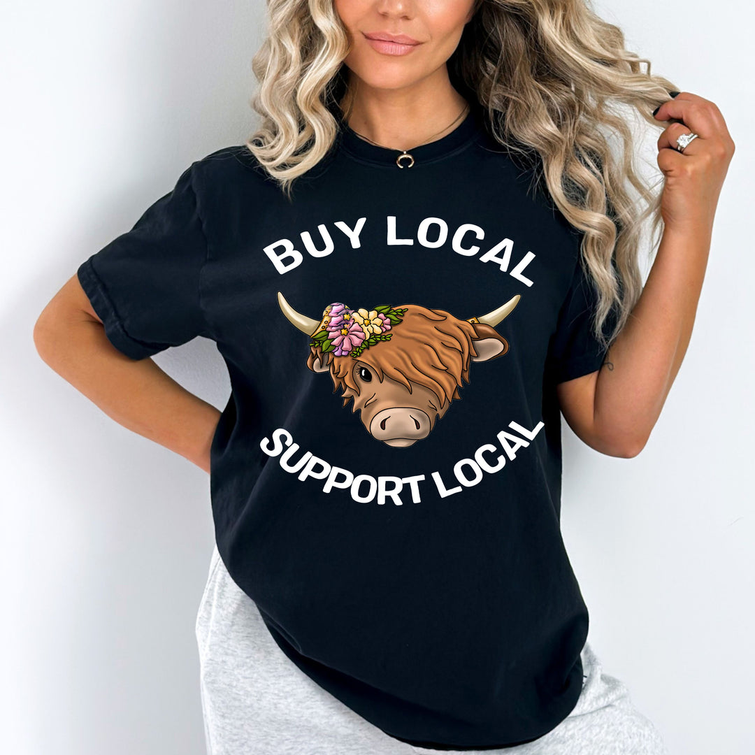 Buy Local Support Local  - Bella Canvas T-Shirt