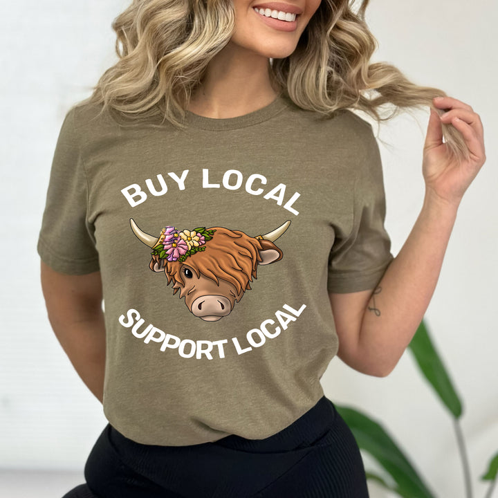 Buy Local Support Local  - Bella Canvas T-Shirt