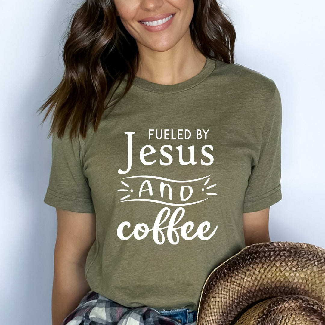 Fueled By Jesus And Coffee - Bella canvas