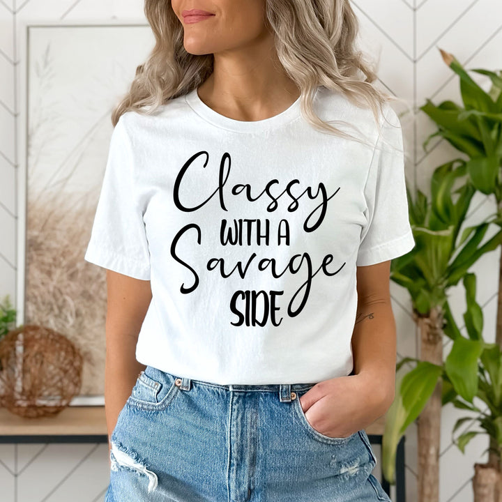 "CLASSY WITH THE SAVAGE SIDE"