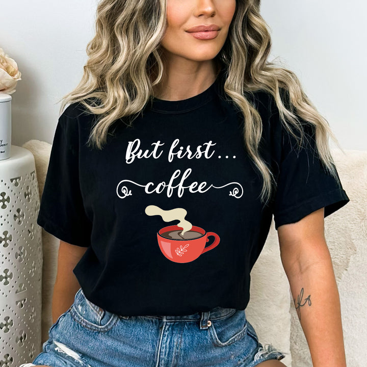 "But first coffee"