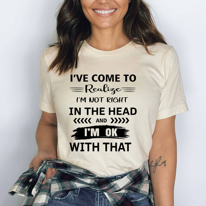 I'm Not Right In The Head - Bella canvas