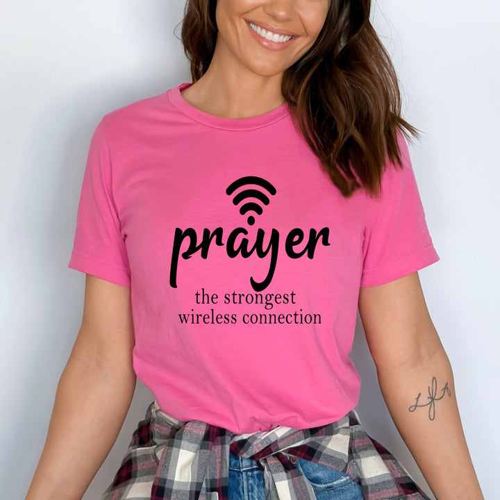 "Prayer The Strongest Wireless Connection "