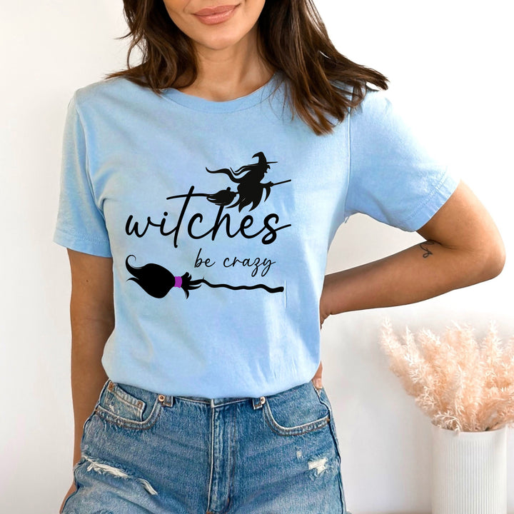 Witches Be Crazy - Bella canvas