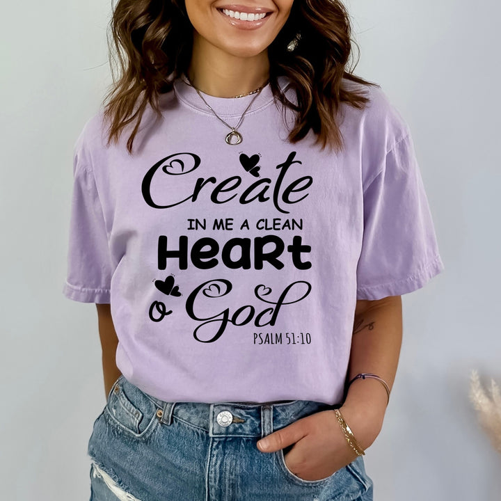 Create Me In A Clean Heart - Bella canvas