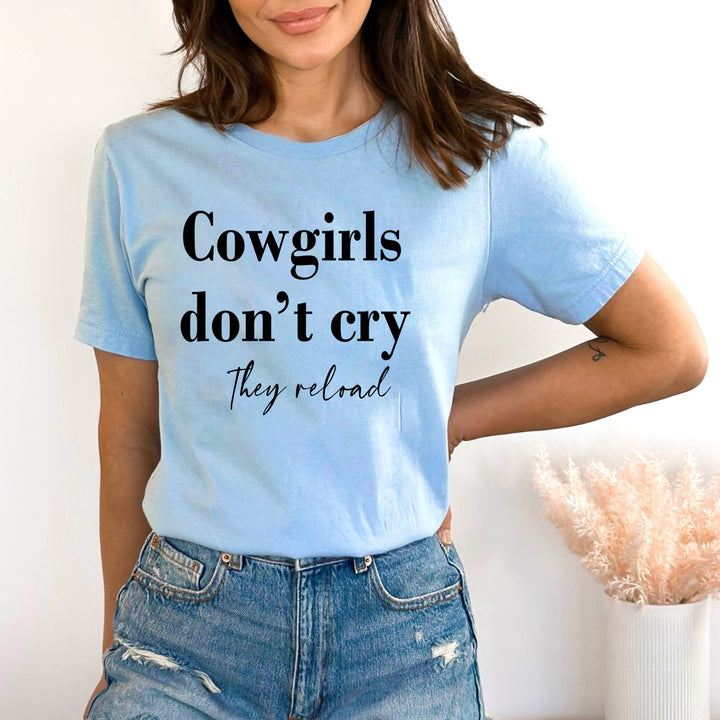 Cowgirls Don't Cry - Bella canvas