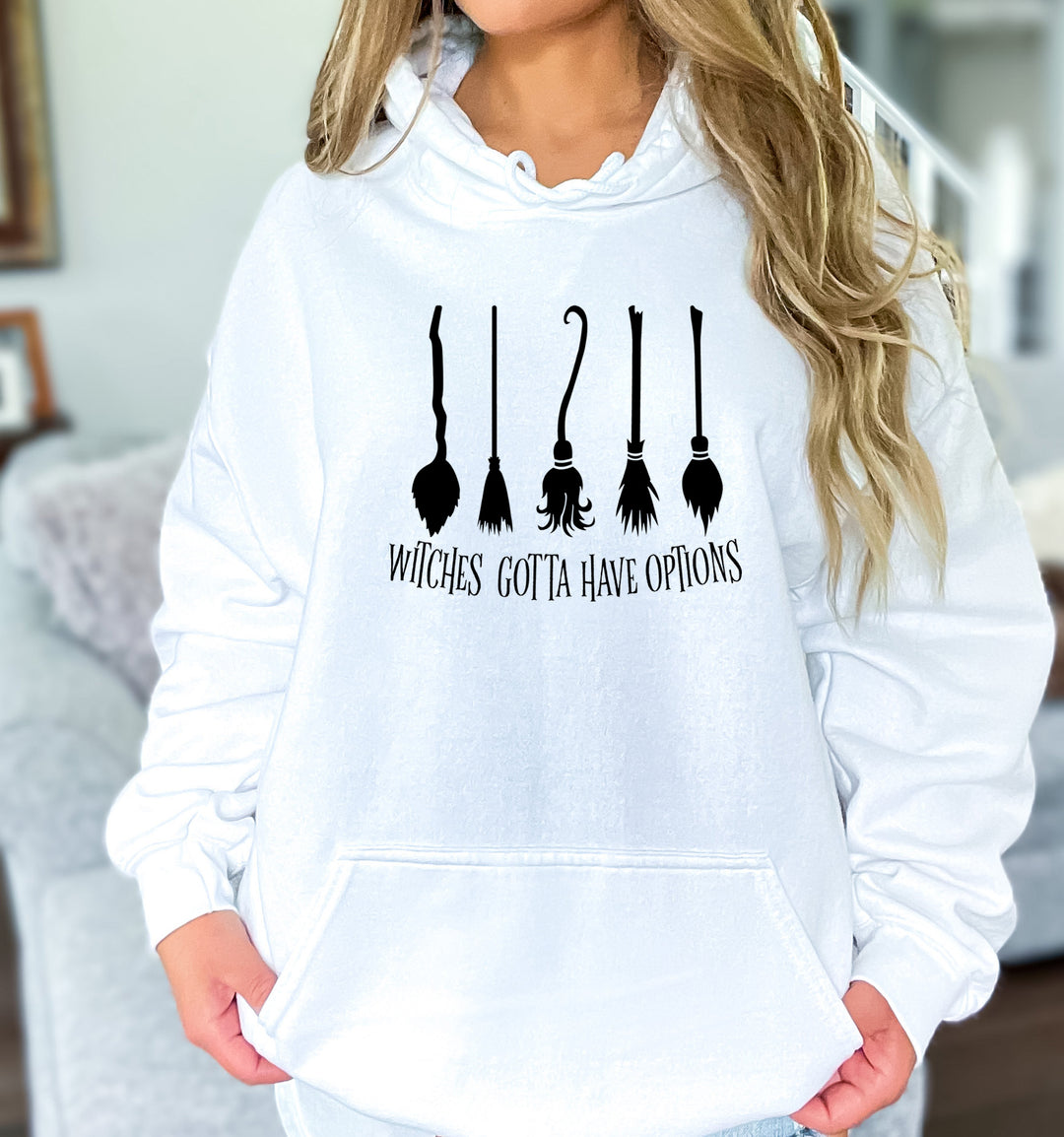 Witches gotta have options - Hoodie & Sweatshirt