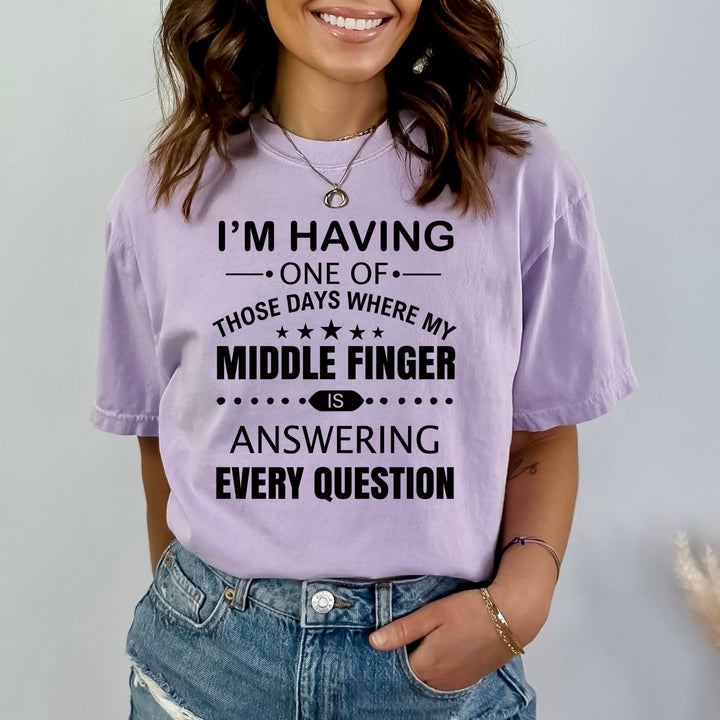 My Middle Finger Answering Every Question - Bella Canvas