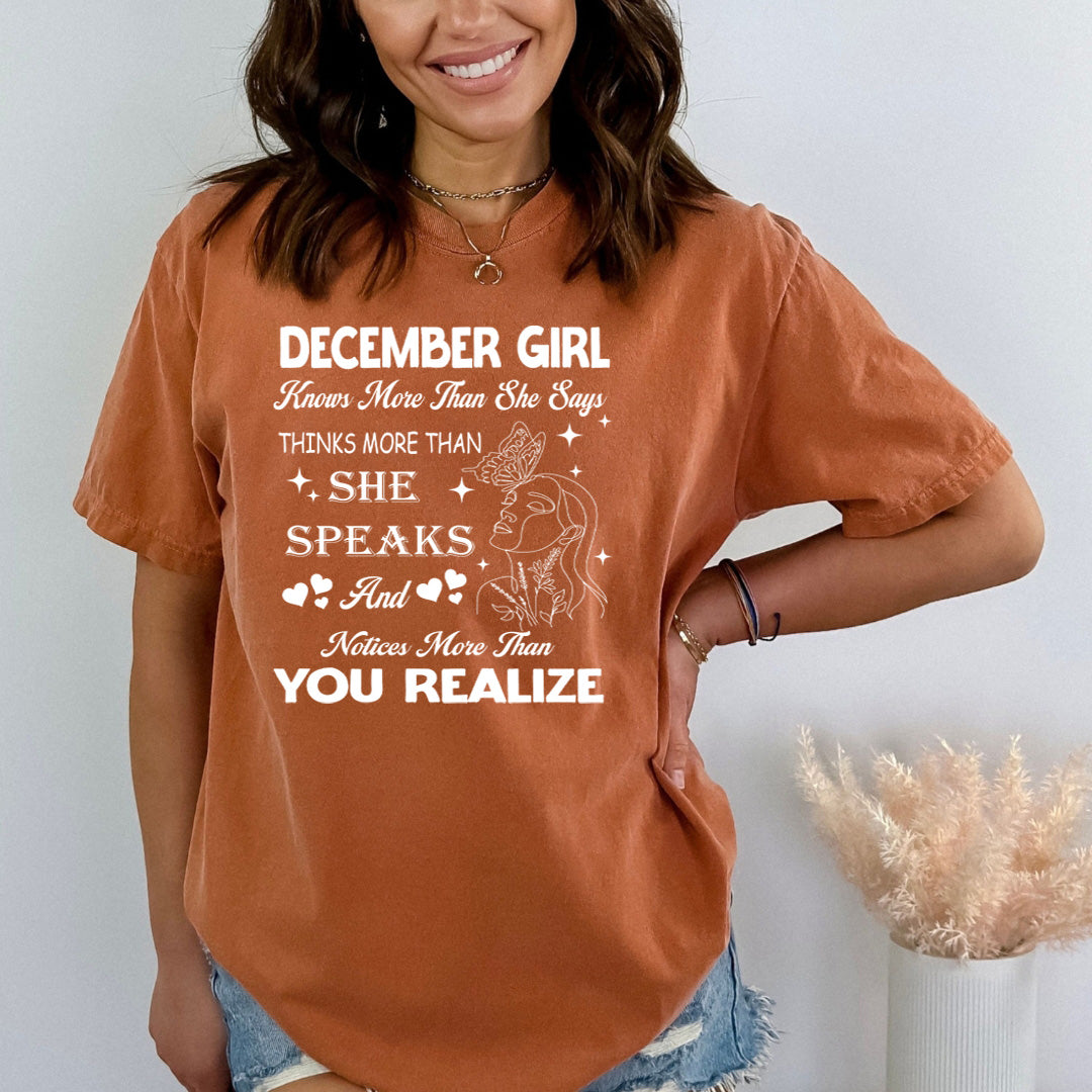 December Girl Notice More Than You Realize - Bella Canvas