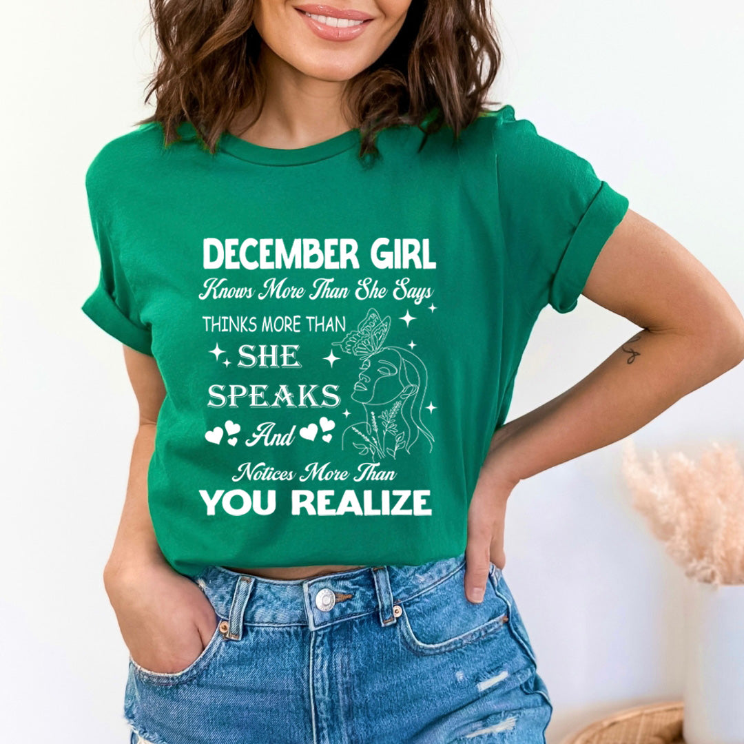 December Girl Notice More Than You Realize - Bella Canvas
