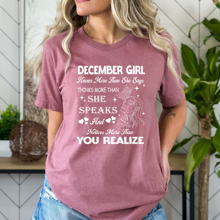 December Girl Notice More Than You Realize - Bella Canvas