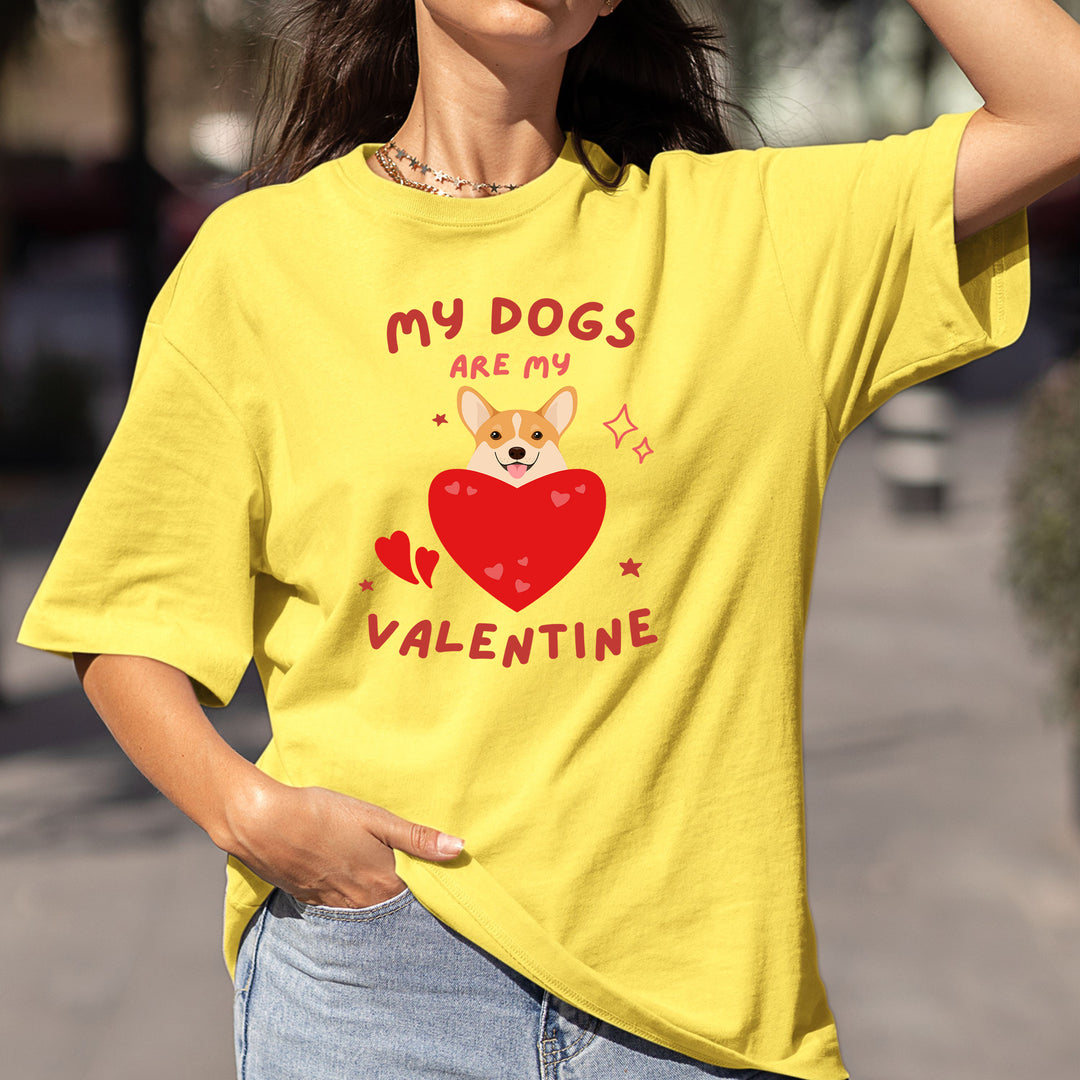 My Dogs Are My Valentine - Bella canvas